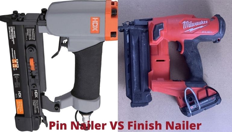 Pin Nailer VS Finish Nailer