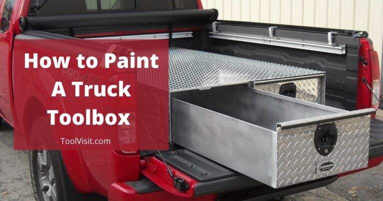 How to paint a truck toolbox